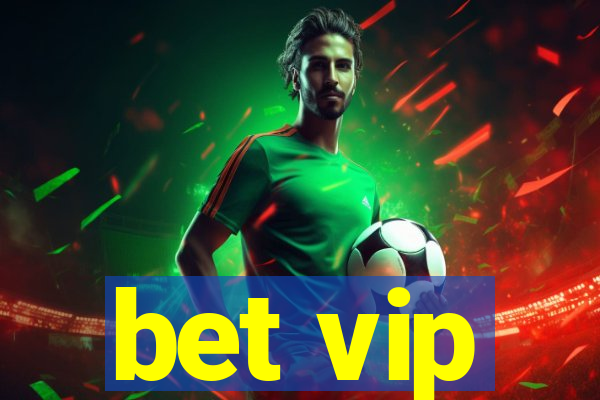 bet vip